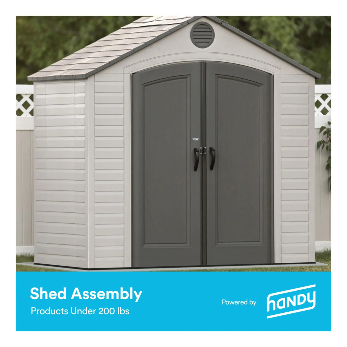 Handy Shed Assembly Kit (<200 lbs) | Easy DIY Outdoor Storage Handy