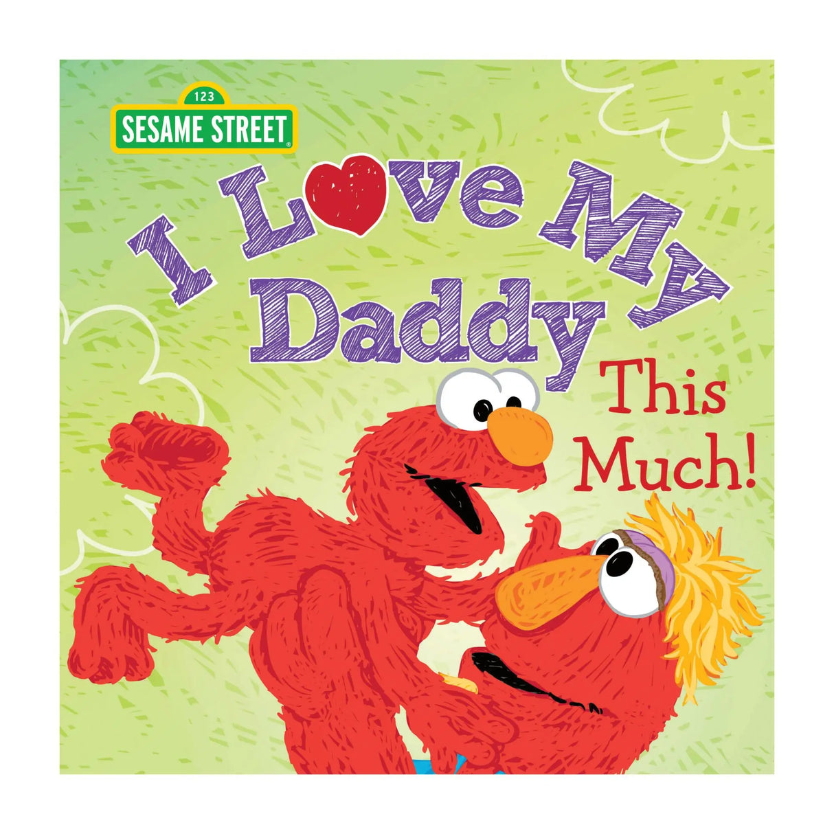 I Love My Daddy This Much! | Heartfelt Gift Book for Dad Sourcebooks