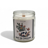 What the Fucculent – 7 oz Candle